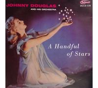 Douglas, Johnny -Orch.- - A Handful Of Stars