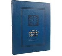 Douglas Kaine McKe Every Moment Holy, Volume III (Hardco (Rilegato in ecopelle)