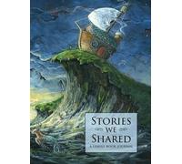 Stories We Shared: A Family Book Journal by Douglas Kaine McKelvey