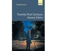 Douglas Keesey Twenty First Century Horror Films (Tascabile)