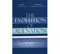 Douglas Kellner The Evolution of Alienation (Copertina rigida)
