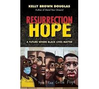 Douglas Kelly Brown Resurrection Hope (Tascabile)
