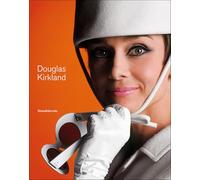 Douglas Kirkland. Ediz. italiana e inglese