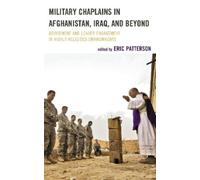 Douglas L. Carv Military Chaplains in Afghanistan, Iraq, and (Copertina rigida)