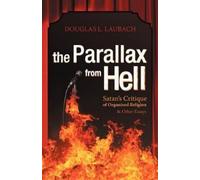 Douglas L Laubach The Parallax from Hell (Tascabile)