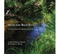 Douglas L Murray Over the Back Fence (Copertina rigida)