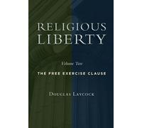 Douglas Laycock Religious Liberty (Tascabile)
