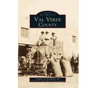 Douglas Lee Braudaway Val Verde County Historical Co Val Verde Count (Tascabile)