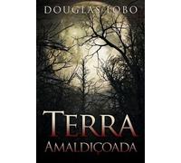 Douglas Lobo Cursed Land / Terra Amaldiçoada (Tascabile)