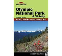 Douglas Lorain Top Trails: Olympic National Park and Vicinity (Tascabile)