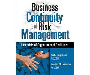 Douglas M. Henderson Kurt J. Eng Business Continuity and Risk Manag (Tascabile)