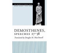 Douglas M. MacDowell Demosthenes, Speeches 27-38 (Tascabile)
