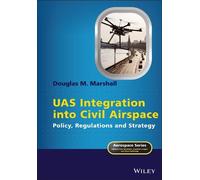 Douglas M. Marshall UAS Integration into Civil Airspace (Copertina rigida)