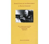 Douglas M. Surg Edwin J. Cohn and the Development of Protein (Copertina rigida)