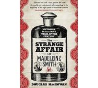 Douglas MacGowan The Strange Affair of Madeleine Smith (Tascabile)