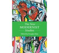 Douglas Mao The New Modernist Studies (Tascabile)