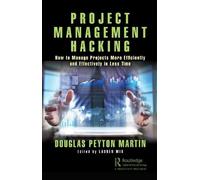 Douglas Martin Project Management Hacking (Tascabile)
