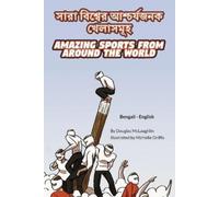 Douglas McLaugh Amazing Sports from Around the World (Bengali-Engli (Tascabile)