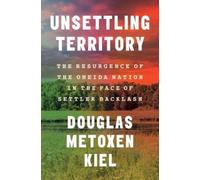 Douglas Metoxen Kiel Unsettling Territory (Copertina rigida)