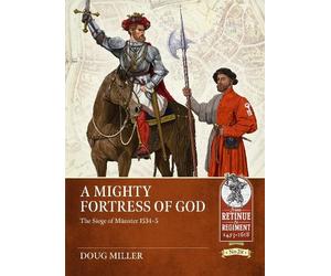 Douglas Miller A Mighty Fortress of God (Tascabile)