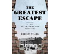 Douglas Miller The Greatest Escape (Tascabile)