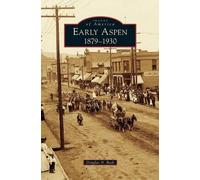 Douglas N Beck Early Aspen (Copertina rigida)