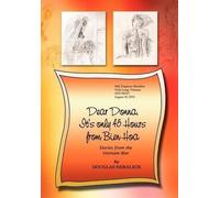 Douglas Neralich Dear Donna, it's Only 45 Hours from Bien Hoa (Copertina rigida)