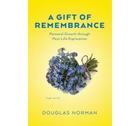 Douglas Norman A Gift of Remembrance (Tascabile)