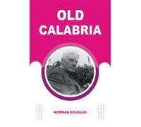 Douglas Norman Old Calabria HBOOK NUOVO