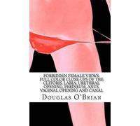 Douglas O'Brian Forbidden Female Views (Tascabile)