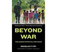 Douglas P Fry Beyond War (Tascabile)