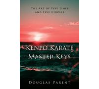 Douglas Parent Kenpo Karate Master Keys (Tascabile)
