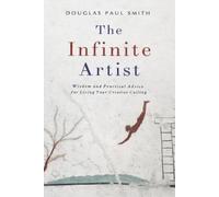 Douglas Paul Smith The Infinite Artist (Tascabile)