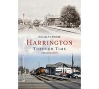 Douglas Poore Harrington Through Time (Tascabile) America Through Time