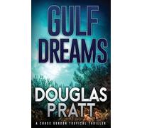 Douglas Pratt Gulf Dreams (Tascabile)