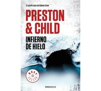Douglas Preston Lincoln Chil Infierno de hielo / Beyond the Ice Limi (Tascabile)