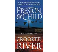 Douglas Preston Lincoln Child Crooked River (Copertina rigida) Agent Pendergast