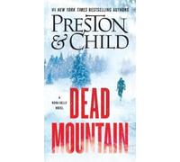 Douglas Preston Lincoln Child Dead Mountain (Tascabile)