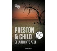 Douglas Preston Lincoln Child El laberinto azul / Blue Labyrinth (Tascabile)