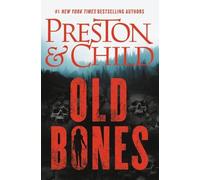 Douglas Preston Lincoln Child Preston Douglas Old Bones (Tascabile) Nora Kelly