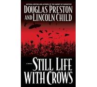 Douglas Preston Lincoln Child Still Life With Crows (Copertina rigida)