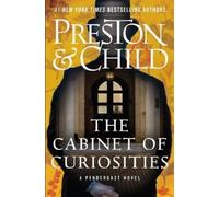 Douglas Preston Lincoln Child The Cabinet of Curiosities (Tascabile)