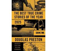 Douglas Preston The Best True Crime Stories of the Year 2025 (Tascabile)