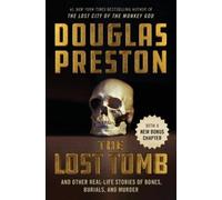 Douglas Preston The Lost Tomb (Tascabile)