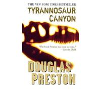 Douglas Preston Tyrannosaur Canyon (Tascabile) Wyman Ford