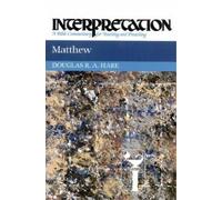 Douglas R. A. Hare Matthew (Copertina rigida) Interpretation: A Bible Commentary