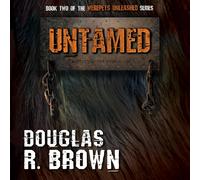 Douglas R. Brown Becca Brown Steve Mur Untamed: 2 (Werepets Unleash (Tascabile)