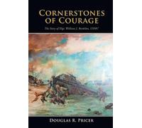 Douglas R Pricer Cornerstones of Courage (Tascabile)