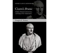 Douglas R. Thomas Cicero's Brutus (Copertina rigida) Oxford Classical Monographs