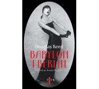 Douglas Reed Babylon i Berlin (Tascabile)